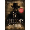 In Freedom's Shadow - Paperback