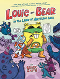 Louie and Bear in the Land of Anything Goes: A Graphic Novel - Hardcover