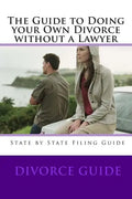 The Guide to doing your own Divorce without a lawyer - Paperback