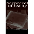 Pickpocket Of Reality - Paperback