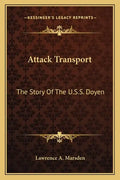 Attack Transport: The Story Of The U.S.S. Doyen - Paperback