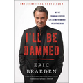 I'll Be Damned: How My Young and Restless Life Led Me to America's #1 Daytime Drama - Paperback