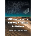 Milestones in the History of Islam in Eritrea - Paperback