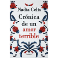 Crónica de Un Amor Terrible / Chronicle of a Tragic Love - Paperback