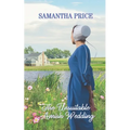 The Unsuitable Amish Wedding: Amish Romance - Paperback