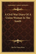 A Civil War Diary of a Union Woman in the South - Paperback