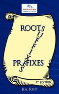 Roots, Suffixes, Prefixes: 1st Edition - Paperback