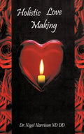 Holistic Love Making - Paperback