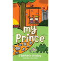 My Prince - Hardcover