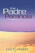 The Padre Paranoia - Paperback