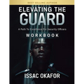 Elevating the Guard Workbook - Paperback