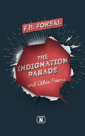 The Indignation Parade: and Other Poems - Paperback