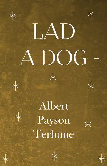 Lad - A Dog - Paperback