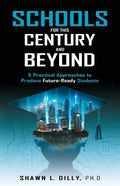 Schools for This Century and Beyond - Paperback