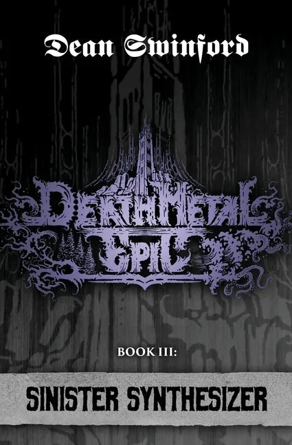 Death Metal Epic (Book Three: Sinister Synthesizer) - Paperback