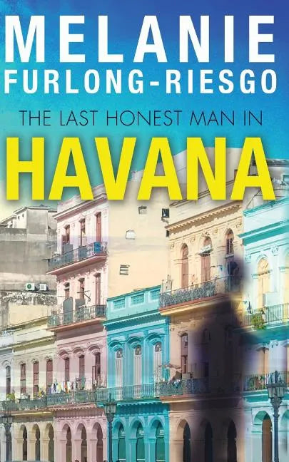 The Last Honest Man in Havana - Paperback