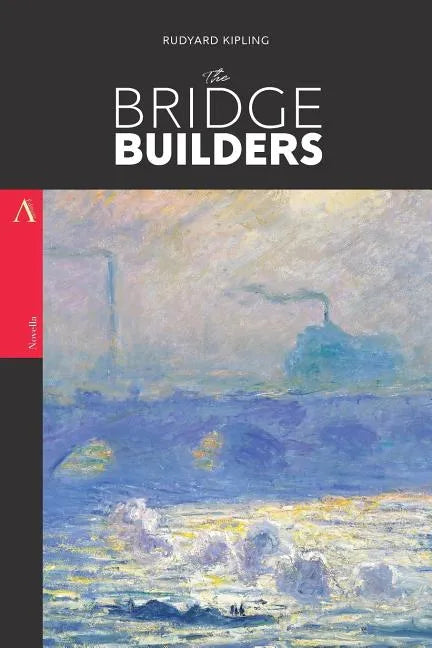 The Bridge-Builders - Paperback