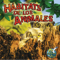 H畸itats de Los Animales: Animal Habitats - Paperback