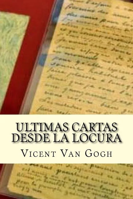 Ultimas Cartas Desde La Locura - Paperback