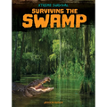Surviving the Swamp - Library Binding