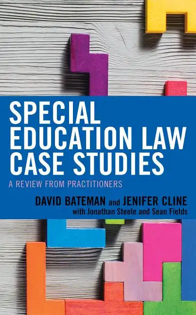 Special Education Law Case Studies: A Review from Practitioners - Paperback