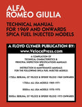Alfa Romeo Giulia Technical Manual for 1969 and Onwards Spica Fuel Injected Models - Paperback
