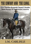 The Cowboy and the Canal - Hardcover