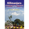 Kilimanjaro: The Trekking Guide to Africa's Highest Mountain: All-In-One Guide for Climbing Kilimanjaro. Includes Getting to Tanzan - Paperback