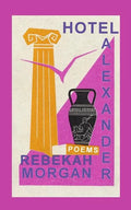 Hotel Alexander: Poems - Paperback