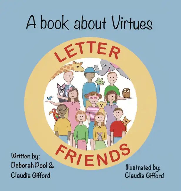 A Book About Virtues Letter Friends - Hardcover