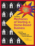 Mechanics of Starting A Home Based Business - 2nd edition - Paperback