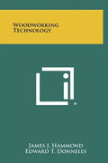 Woodworking Technology - Hardcover