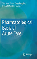 Pharmacological Basis of Acute Care - Hardcover