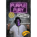 Purple Fury: Rumbling with the Warriors - Paperback