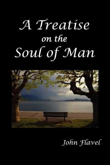 A Treatise of the Soul of Man - Paperback