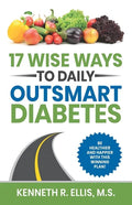 17 Wise Ways to Daily Outsmart Diabetes - Paperback