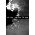 Walk While You Have The Light - Paperback