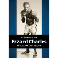 Ezzard Charles: A Boxing Life - Paperback