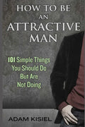 How to be an Attractive Man - Paperback