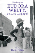 New Essays on Eudora Welty, Class, and Race - Hardcover