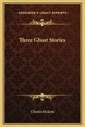 Three Ghost Stories - Hardcover