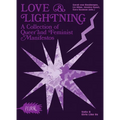 Love & Lightning: A Collection of Queer-Feminist Manifestos - Paperback