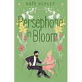 Persephone in Bloom: An Olympus Inc. Romance - Paperback