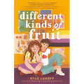 Different Kinds of Fruit - Library Binding