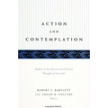 Action and Contemplation: Studies in the Moral and Political Thought of Aristotle - Paperback
