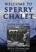 Welcome to Sperry Chalet - Paperback