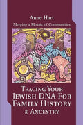 Tracing Your Jewish DNA for Family History & Ancestry: Merging a Mosaic of Communities - Paperback