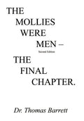The Mollies Were Men (Second Edition): The Final Chapter - Hardcover