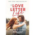 A Love Letter Life: Pursue Creatively. Date Intentionally. Love Faithfully. - Hardcover