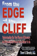 From the Edge of the Cliff: Understanding the Two Phases of Recovery and Becoming the Person You're Meant To Be - Paperback